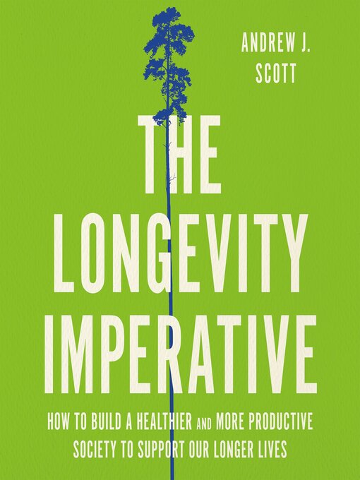 Title details for The Longevity Imperative by Andrew J. Scott - Wait list